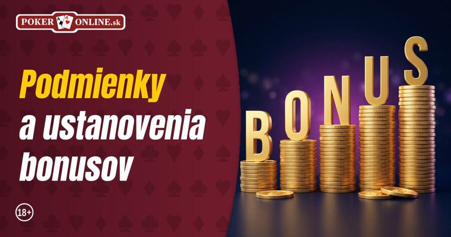Podmienky a&nbsp;ustanovenia bonusov prevádzkovateľov hier