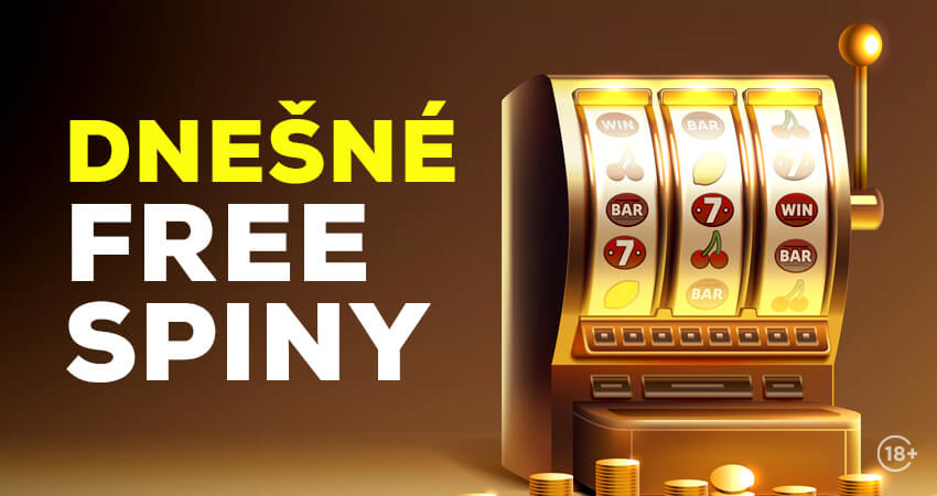 Free spiny dnes v online casinach – všetky dnešné casino bonusy na Slovensku