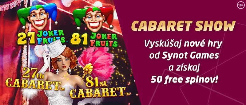 Navštívte Cabaret Show v Synottipe a získajte voľné zatočenia
