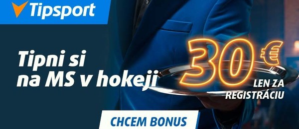 Tipsport bonus 30 € za registráciu zadarmo