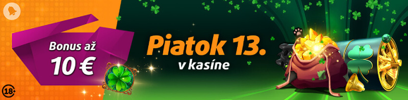 Piatok 13. v Tipsport kasíne